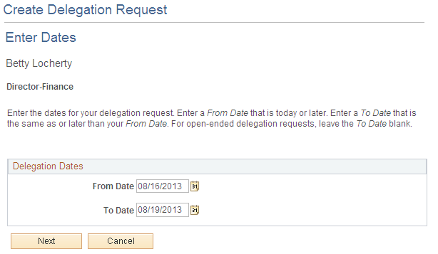 Create Delegation Request - Enter Dates page