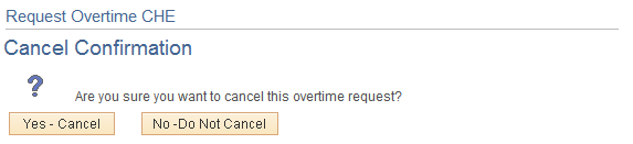 Request Overtime - Cancel Confirmation page
