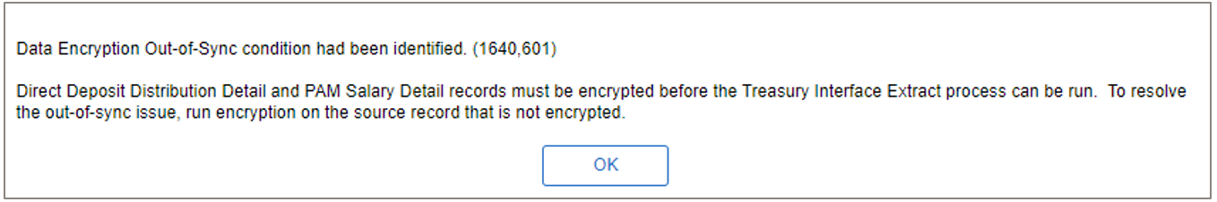 Out-of-sync message for unencrypted Direct Deposit Distribution Detail and PAM Salary Detail records